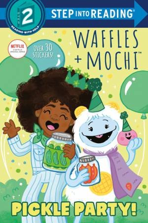 Pickle Party! (Waffles + Mochi) by Frank Berrios