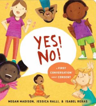 Yes! No! by Megan Madison & Jessica Ralli