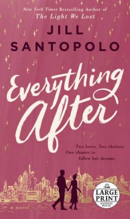 Everything After by Jill Santopolo