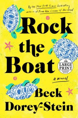 Rock The Boat by Beck Dorey-Stein