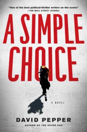 A Simple Choice by David Pepper