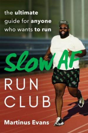 The Slow AF Run Club by Martinus Evans