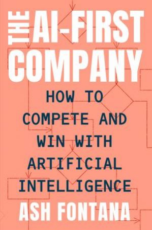 The AI-First Company by Ash Fontana