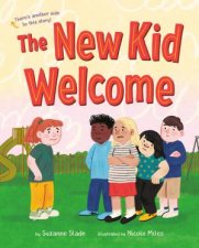 The New Kid WelcomeWelcome The New Kid