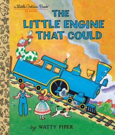 The Little Engine That Could by Watty Piper & Loren Long