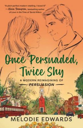 Once Persuaded, Twice Shy by Melodie Edwards