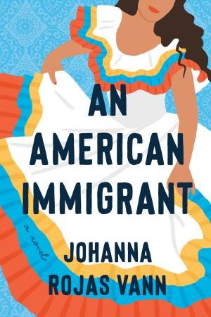 An American Immigrant by JohannaRojas Vann