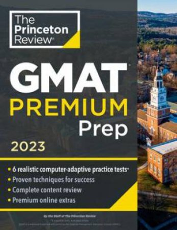 Princeton Review GMAT Premium Prep, 2023 by The Princeton Review