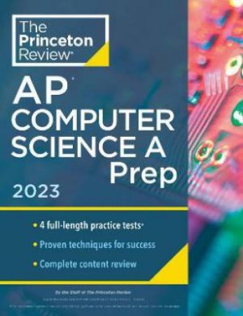 Princeton Review AP Computer Science A Prep, 2023 by The Princeton Review