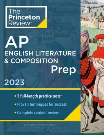 Princeton Review AP English Literature & Composition Prep, 2023 by Various