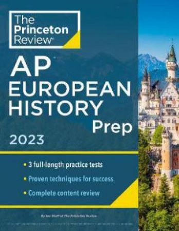 Princeton Review AP European History Prep, 2023 by Various