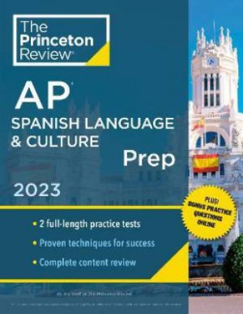 Princeton Review AP Spanish Language & Culture Prep, 2023 by Various