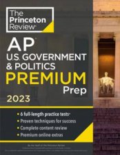 Princeton Review AP US Government  Politics Premium Prep 2023