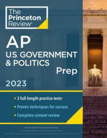 Princeton Review AP U.S. Government & Politics Prep, 2023 by Various