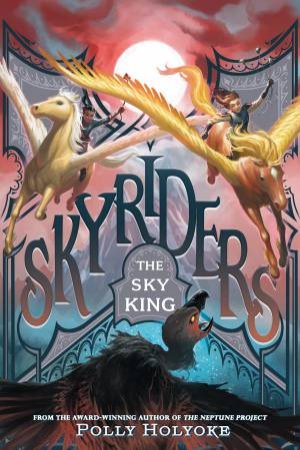 The Sky King by Polly Holyoke