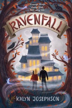 Ravenfall by Kalyn Josephson