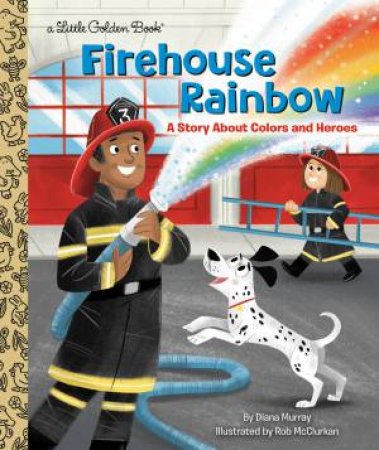 LGB Firehouse Rainbow by Diana Murray