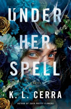 Under Her Spell by K. L. Cerra