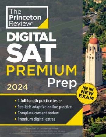 Princeton Review Digital SAT Premium Prep, 2024 by The Princeton Review