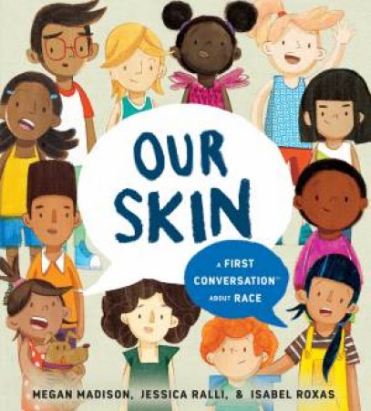 Our Skin by Megan Madison & Jessica Ralli