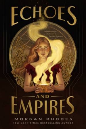 Echoes And Empires by Morgan Rhodes