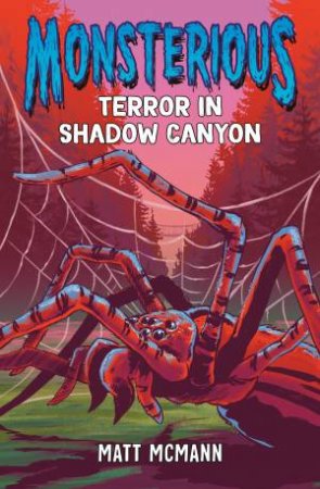 Terror In Shadow Canyon by Matt McMann