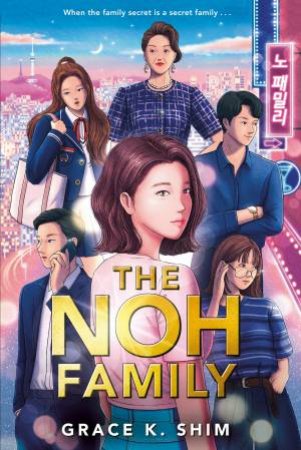 The Noh Family by Grace K. Shim