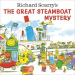 Richard Scarrys The Great Steamboat Mystery