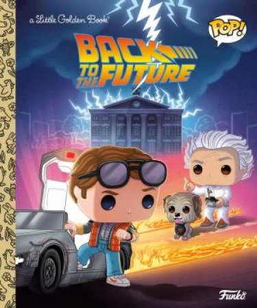 LGB Back To The Future (Funko Pop!) by Arie Kaplan