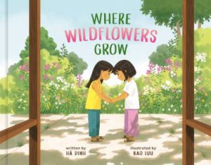 Where Wildflowers Grow by H Dinh