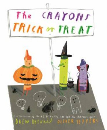 The Crayons Trick Or Treat by Drew Daywalt