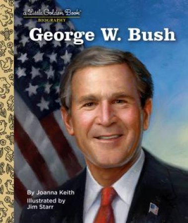 LGB George W. Bush by Joanna Keith