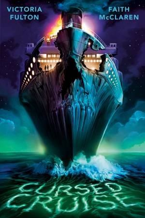 Cursed Cruise by Victoria Fulton & Faith McClaren