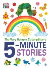 The Very Hungry Caterpillars 5Minute Stories