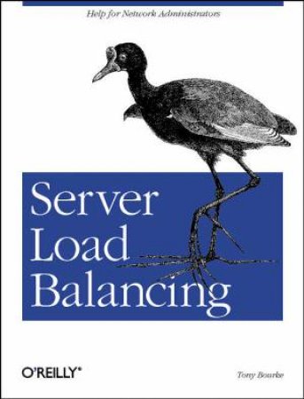 Server Load Balancing by Tony Bourke