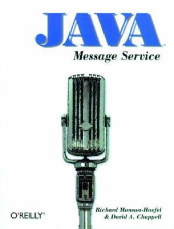 Java Message Service by Chappell