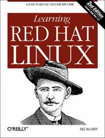 Learning Red Hat Linux by Bill McCarty