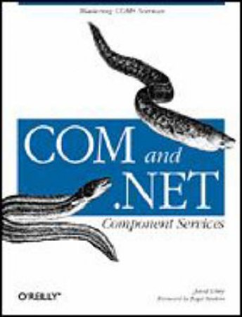 COM And .NET Component Services by Juval Lowy