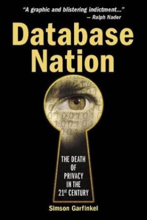 Database Nation by Garfinkel