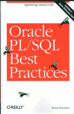 Oracle Pl/SQL Best Practises by Feuerstein