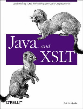 Java & XSLT by Eric M Burke