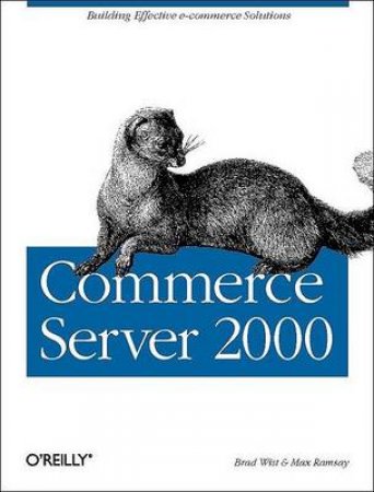 Commerce Server 2000 by Brad Wist & Max Ramsay