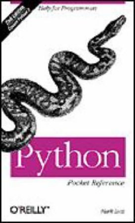 Python Pocket Reference by Mark Lutz