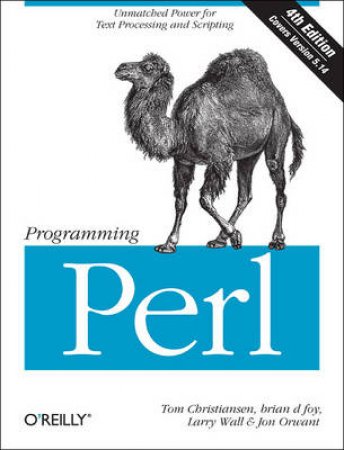 Programming Perl 4/e by Tom et al Christiansen