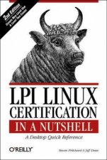 LPI Linux Certification In Nutshell 2nd Ed