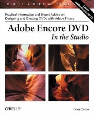 Adobe Encore DVD: In The Studio by Doug Dixon