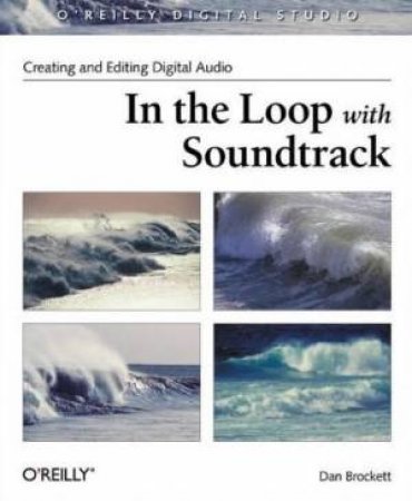 In The Loop With Soundtrack by Dan Brockett