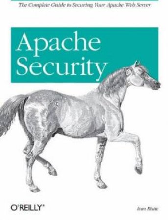 Apache Security by Ivan Ristic