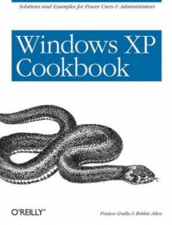 Windows XP Cookbook by Preston Gralla