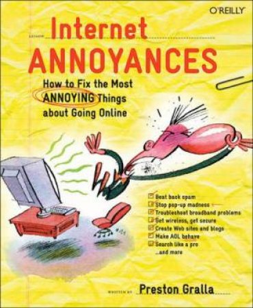 Internet Annoyances by Preston Gralla